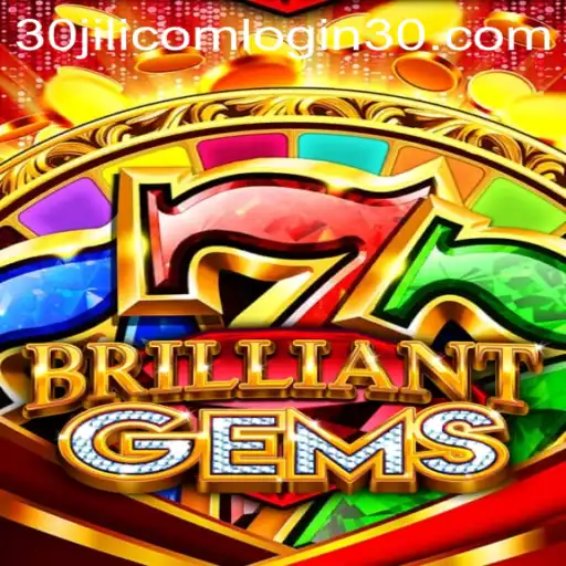 Unveiling the World of BrilliantGems: A Comprehensive Guide With 30jili com Login Insights
