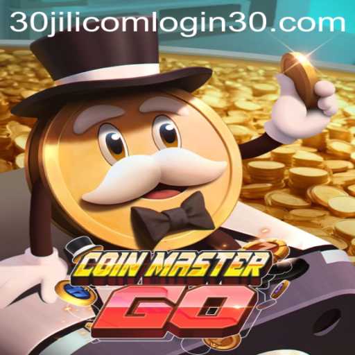 Exploring the Thrills of CoinMasterGO and Navigating 30jili com Login