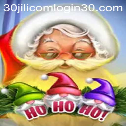 HoHoHo: Experience the Festive Fun with 30jili com Login