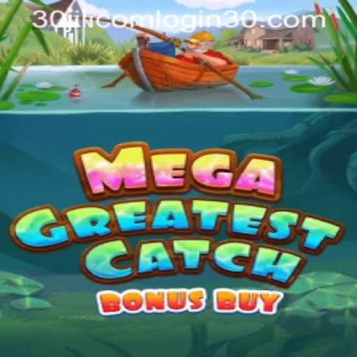 MegaGreatestCatchBonusBuy: Dive into Thrilling Gaming Waters
