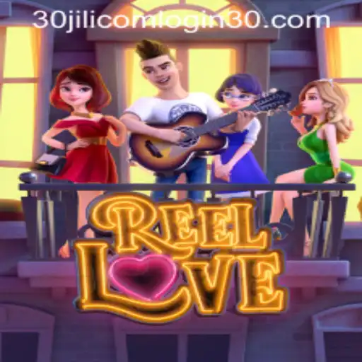 Exploring the Exciting World of ReelLove and Navigating 30jili com