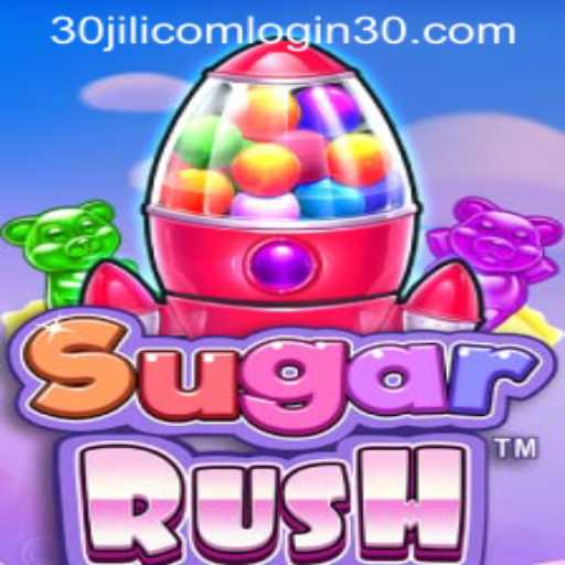 Exploring the Excitement of SugarRush and 30jili com login