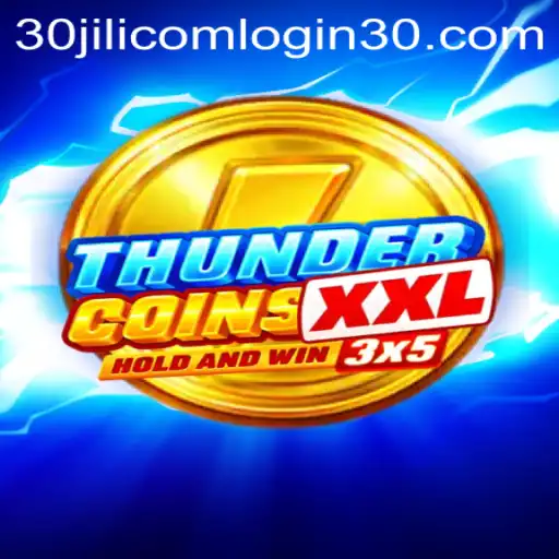 Exploring the Dynamic World of ThunderCoinsXxl and the Intriguing 30jili com Login