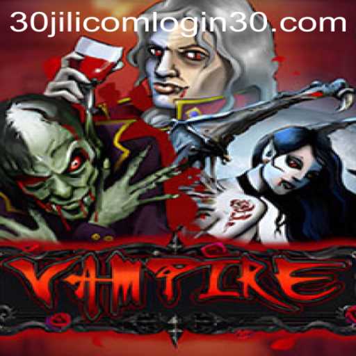 Exploring the Enigmatic World of the Vampire Game and the Role of 30jili com login